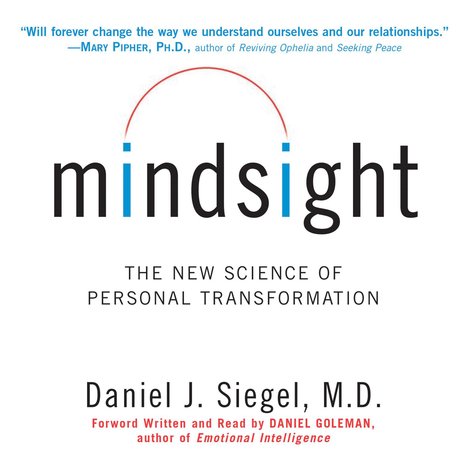 Mindsight: The New Science of Personal Transformation Audiobook, by Daniel J. Siegel
