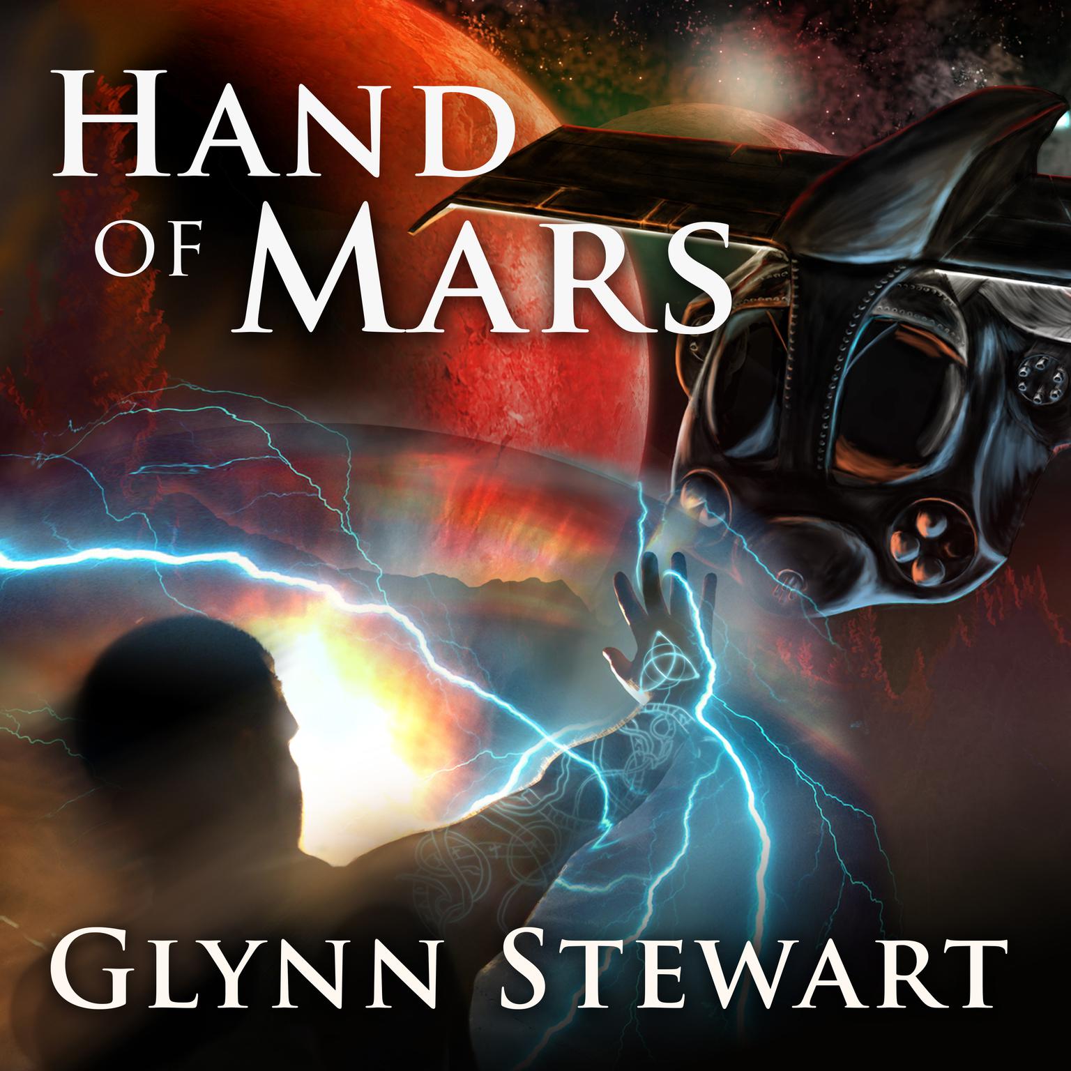 Hand of Mars Audiobook, by Glynn Stewart