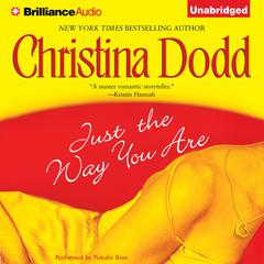 Just the Way You Are Audiobook, by Christina Dodd