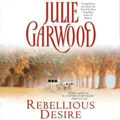 Rebellious Desire Audiobook, by 