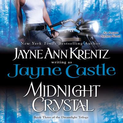 Midnight Crystal: Book III of the Dreamlight Trilogy Audiobook, by Jayne Ann Krentz