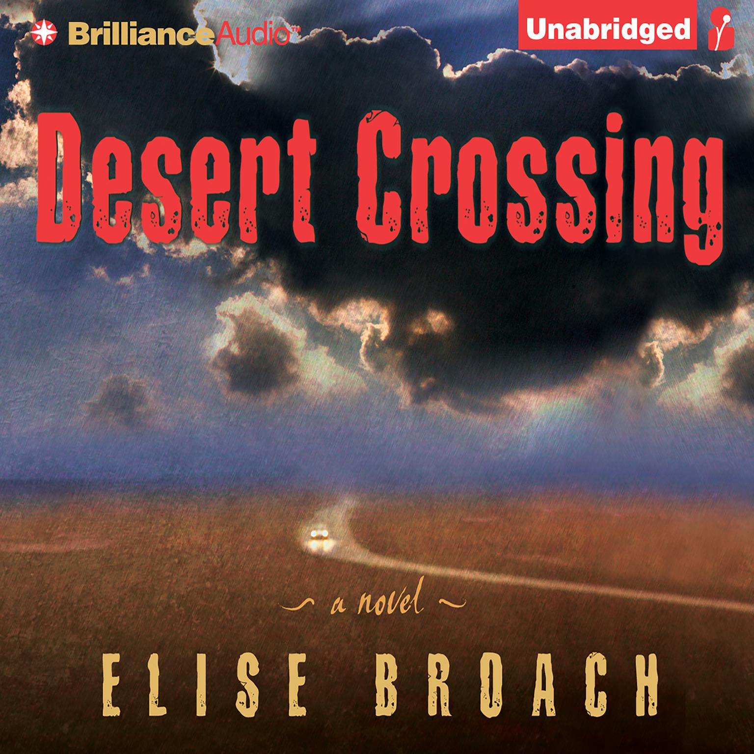 Desert Crossing Audiobook, by Elise Broach