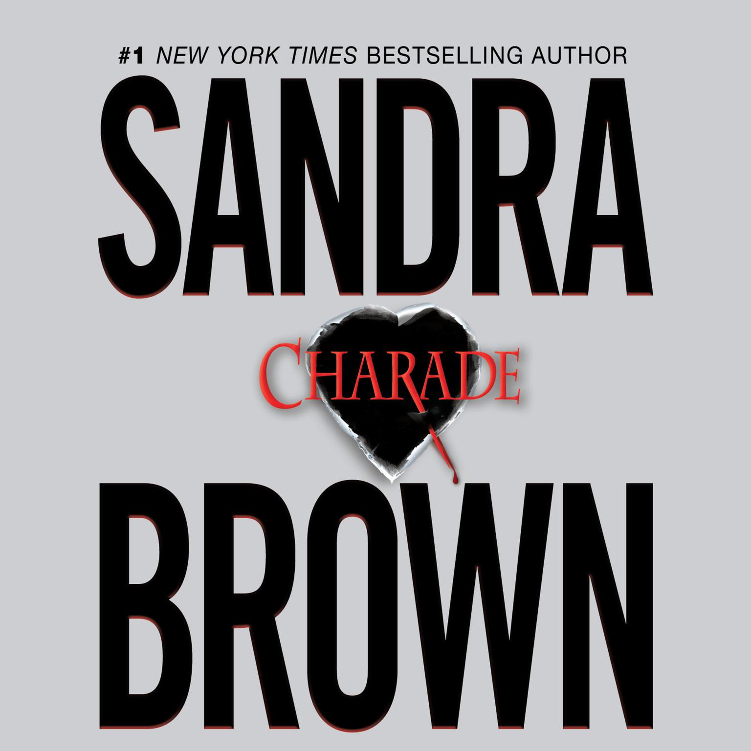 Charade Audiobook, by Sandra Brown