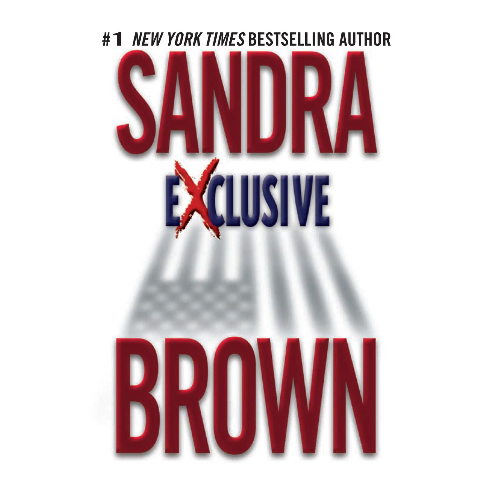 Exclusive Audiobook, by Sandra Brown
