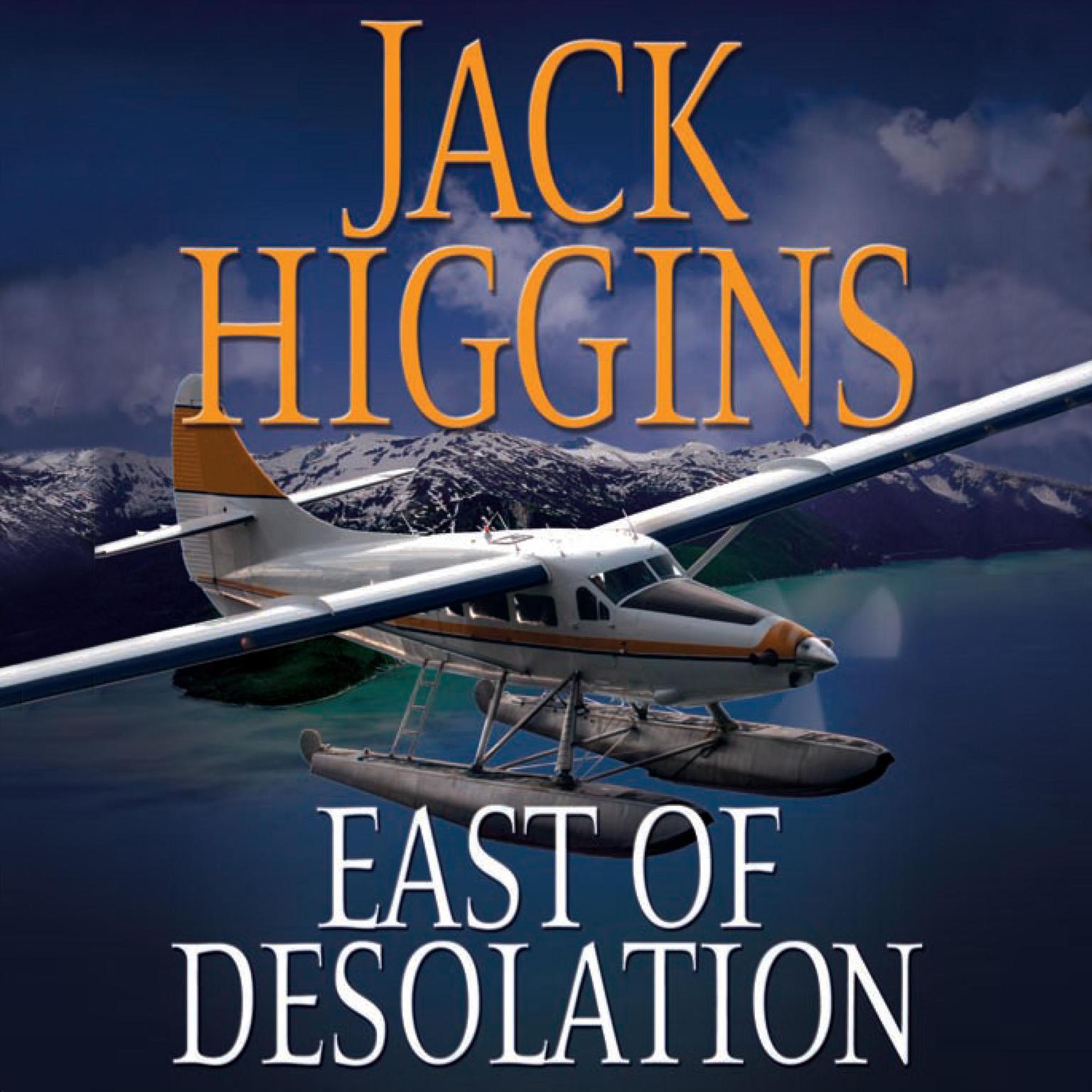 East of Desolation Audiobook, by Jack Higgins