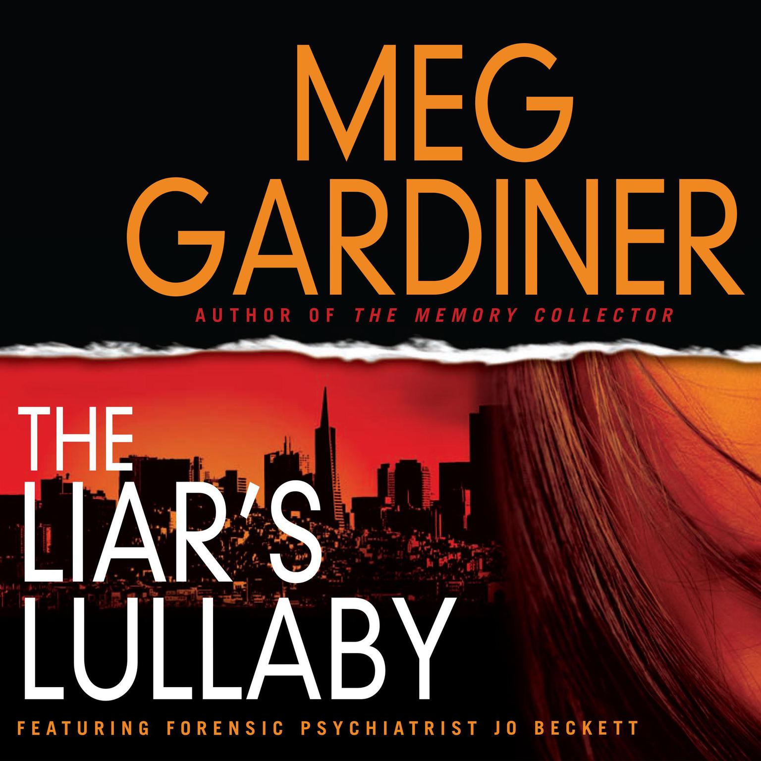 The Liars Lullaby Audiobook, by Meg Gardiner
