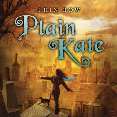 Plain Kate Audiobook, by Erin Bow
