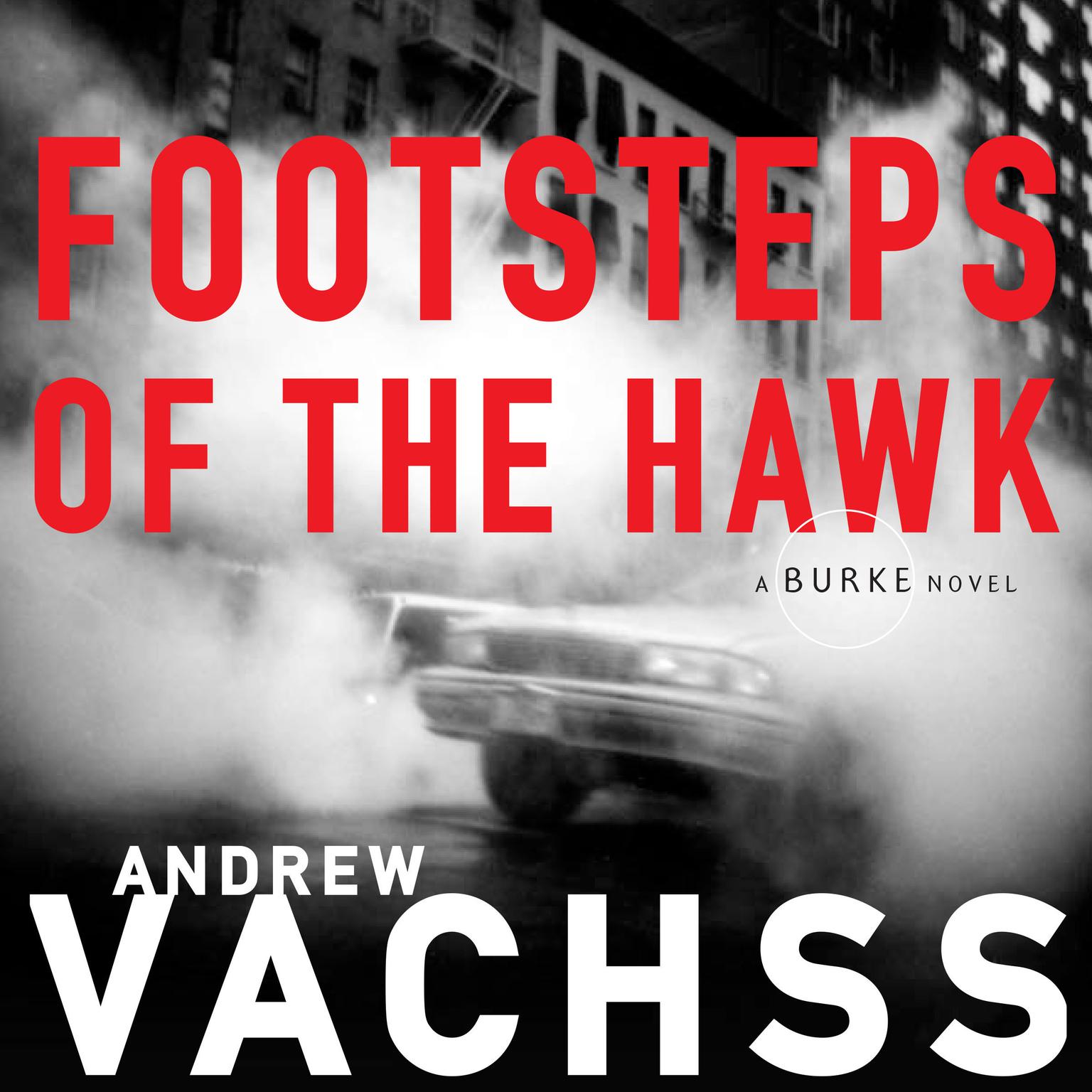 Footsteps of the Hawk Audiobook, by Andrew Vachss