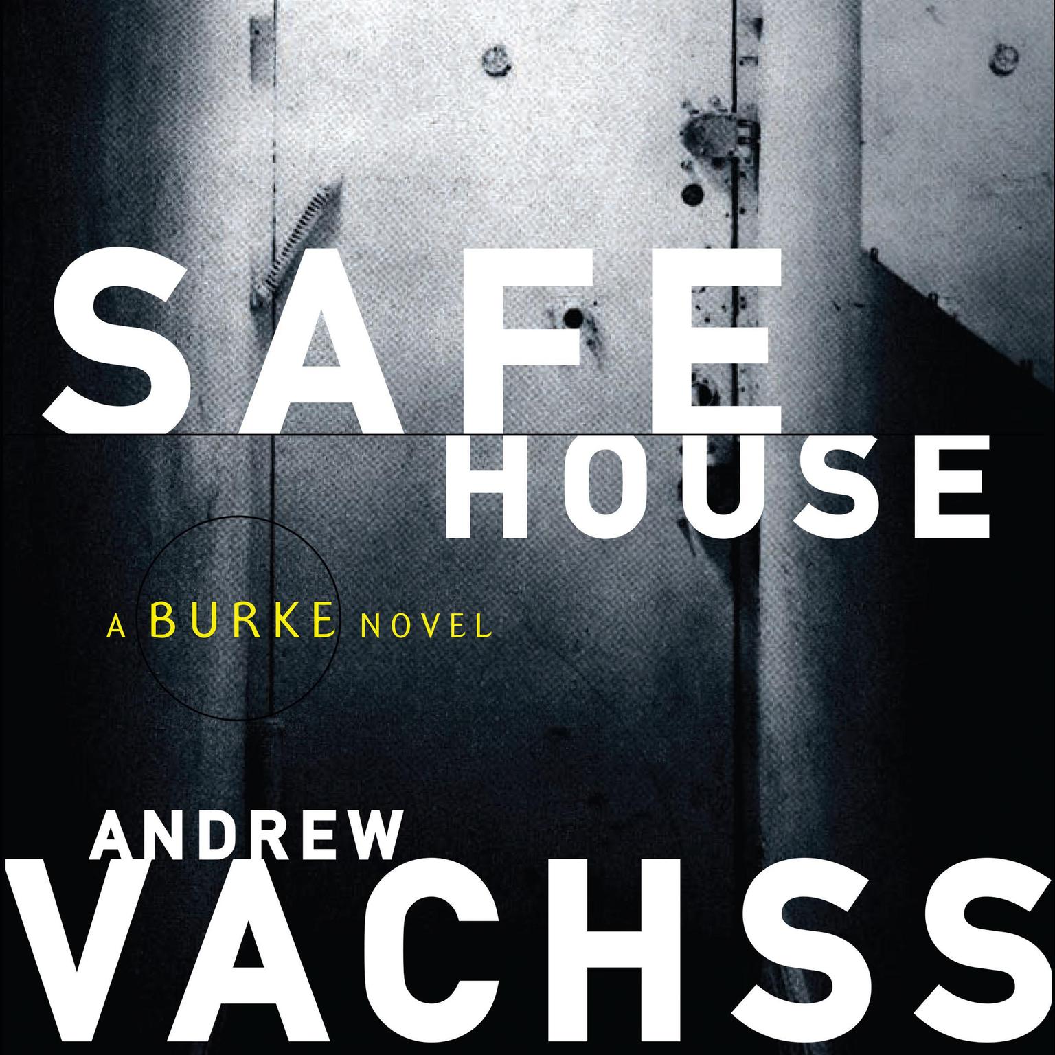 Safe House Audiobook, by Andrew Vachss