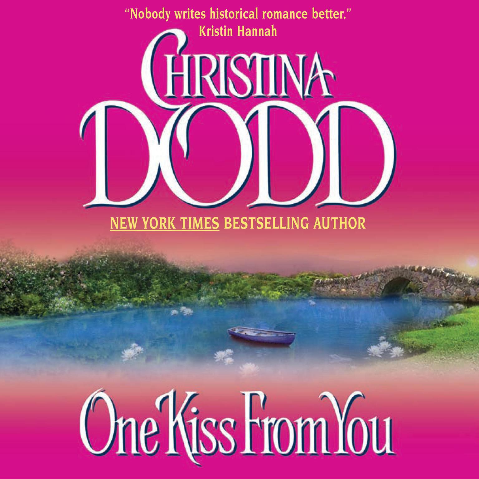 One Kiss From You Audiobook, by Christina Dodd