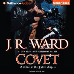 Covet: A Novel of the Fallen Angels Audiobook, by J. R. Ward