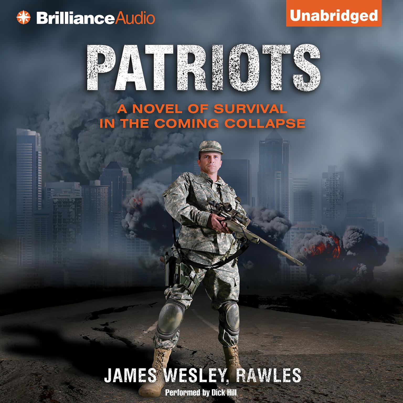 Patriots: A Novel of Survival in the Coming Collapse Audiobook, by James Wesley Rawles