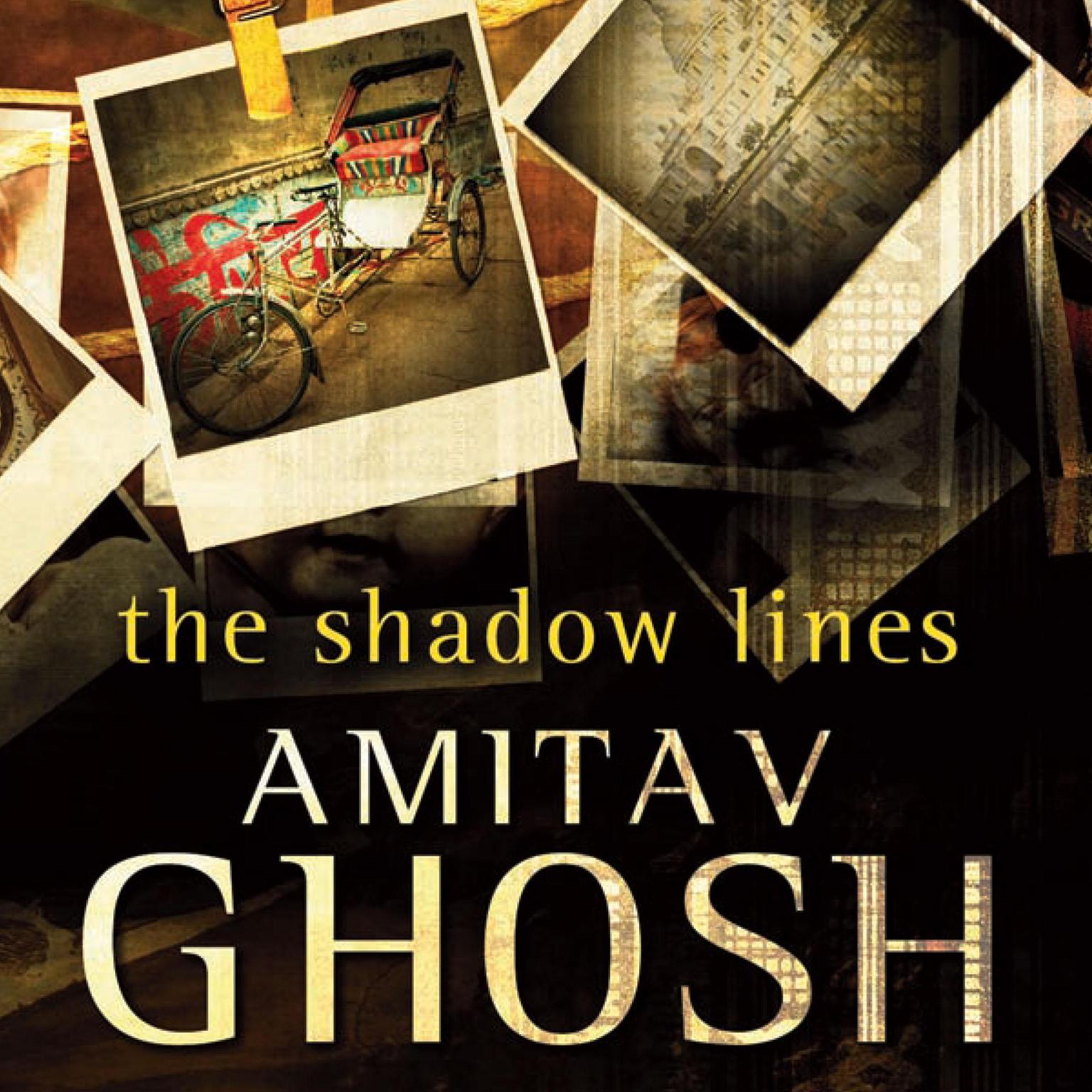 The Shadow Lines Audiobook, by Amitav Ghosh