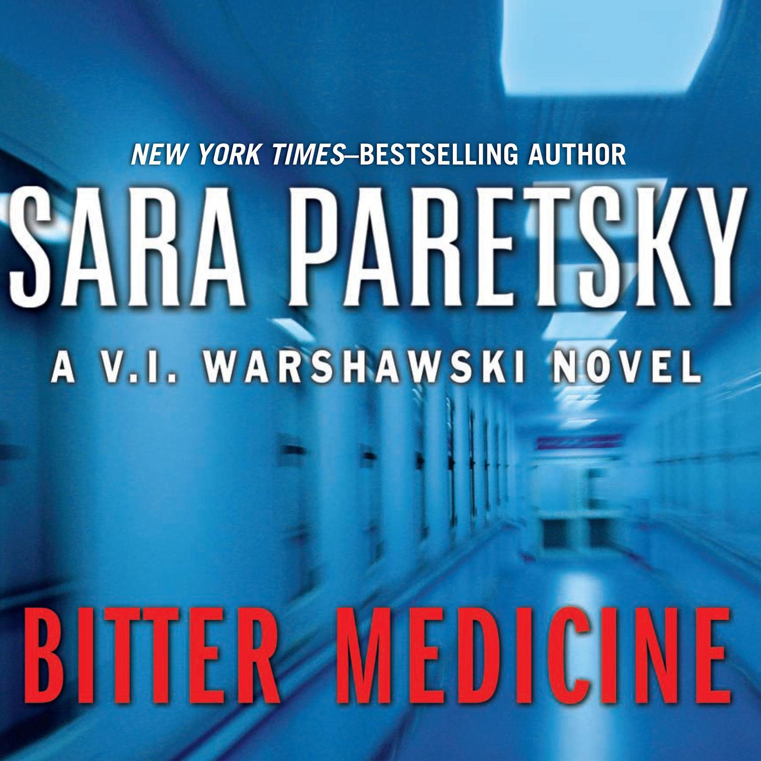 Bitter Medicine Audiobook, by Sara Paretsky