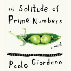 The Solitude of Prime Numbers Audiobook, by Paolo Giordano