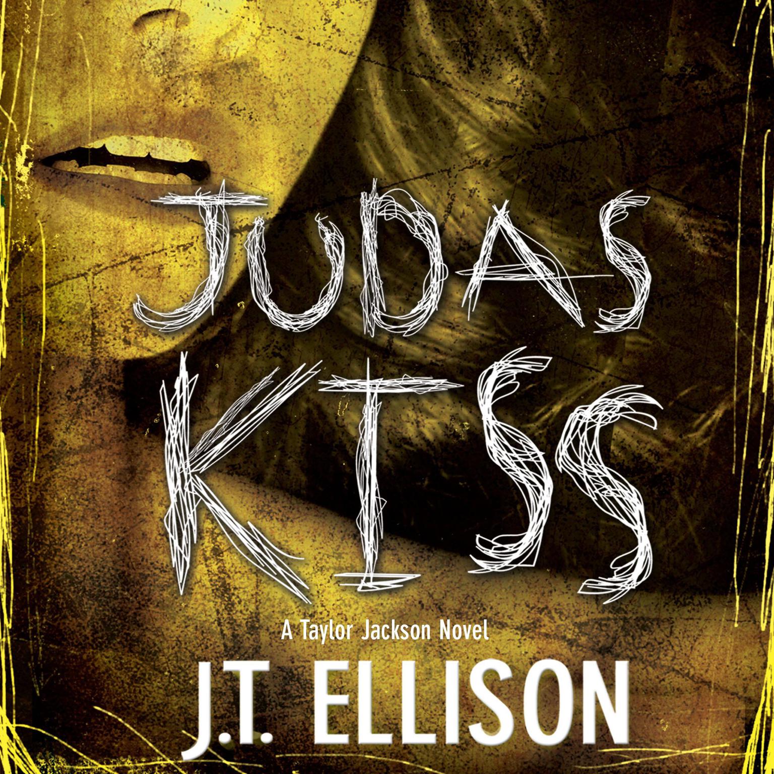 Judas Kiss Audiobook, by J. T. Ellison