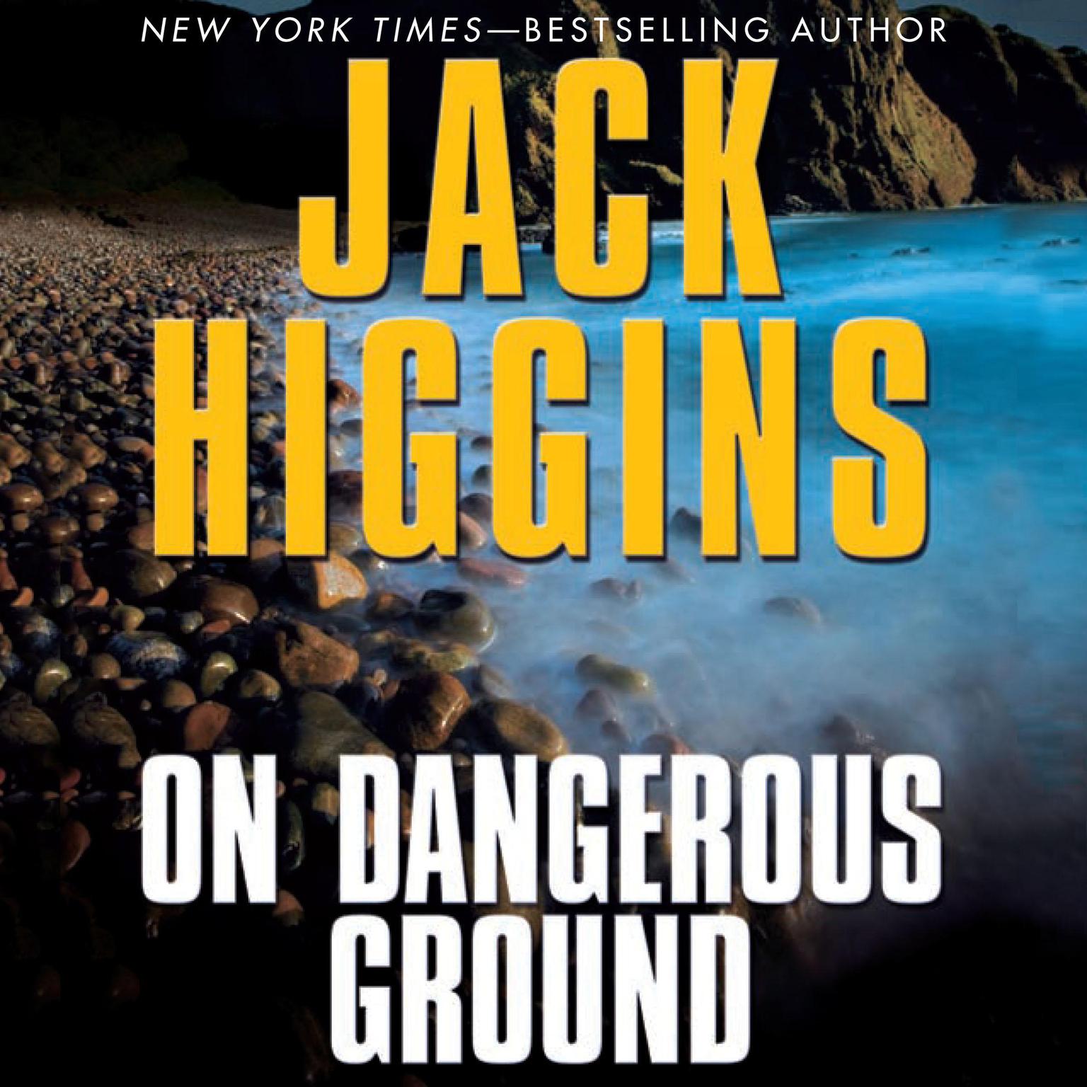 On Dangerous Ground Audiobook, by Jack Higgins