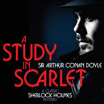 A Study in Scarlet Audiobook, by Arthur Conan Doyle
