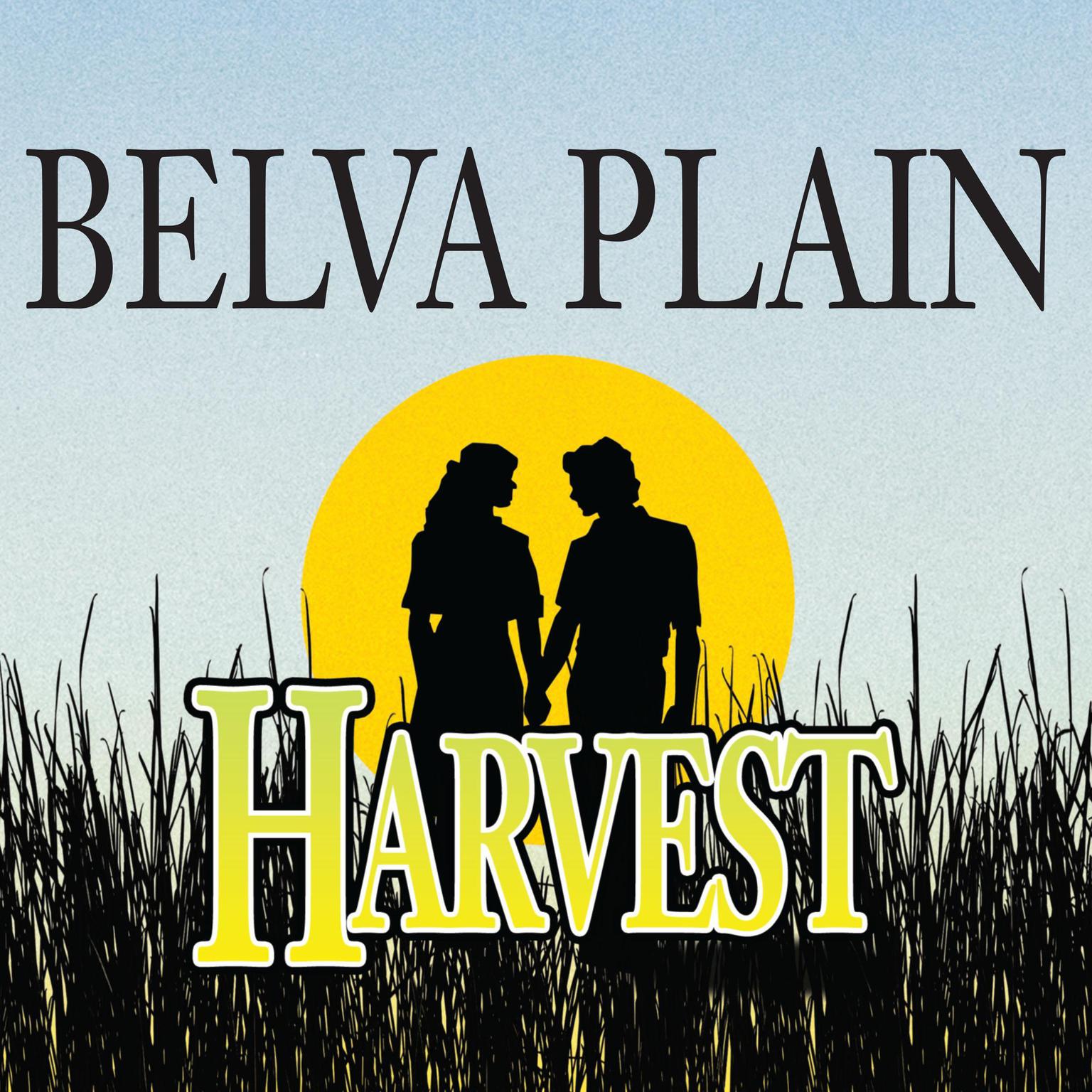 Harvest Audiobook, by Belva Plain