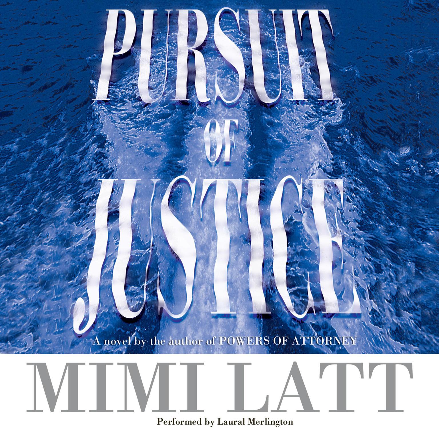 Pursuit of Justice Audiobook, by Mimi Latt