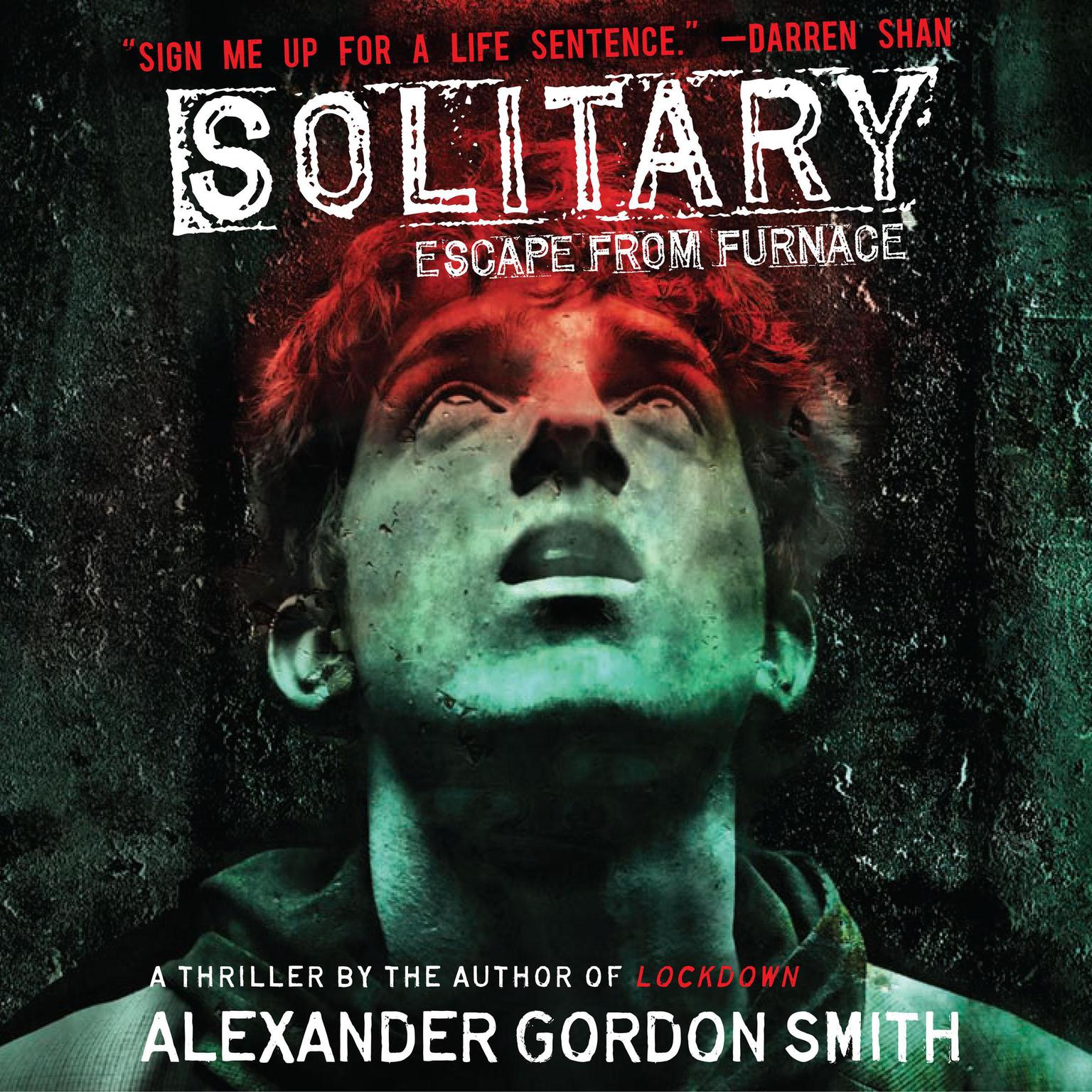 Solitary Audiobook, by Alexander Gordon Smith