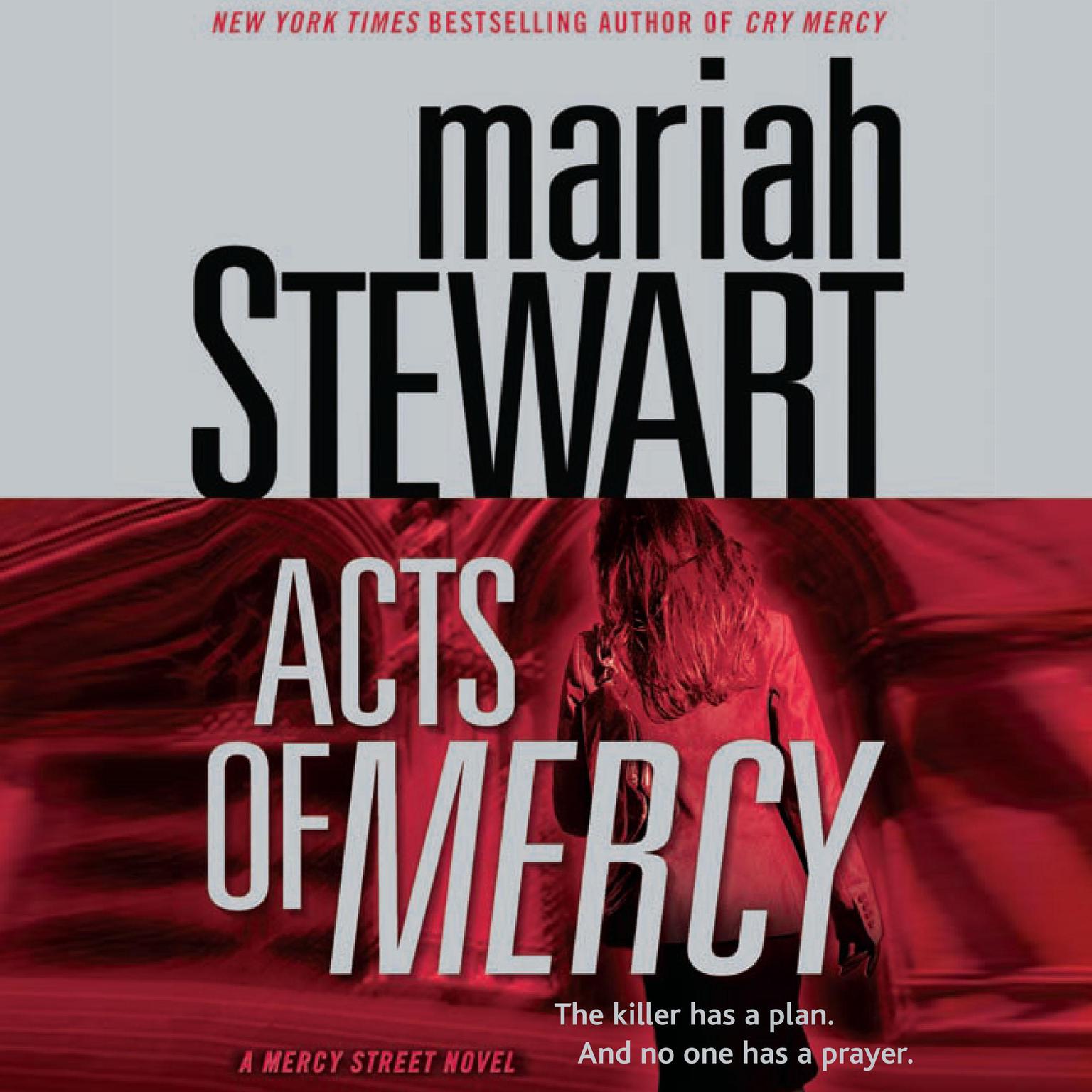 Acts of Mercy: A Mercy Street Novel Audiobook, by Mariah Stewart