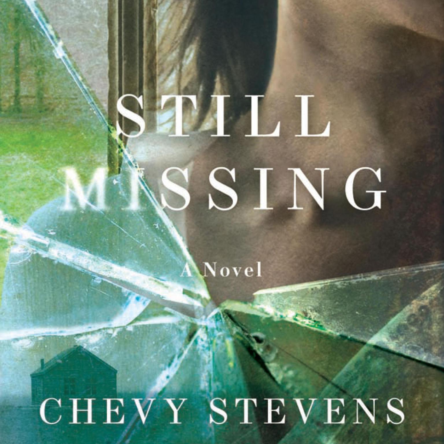 Still Missing Audiobook, by Chevy Stevens