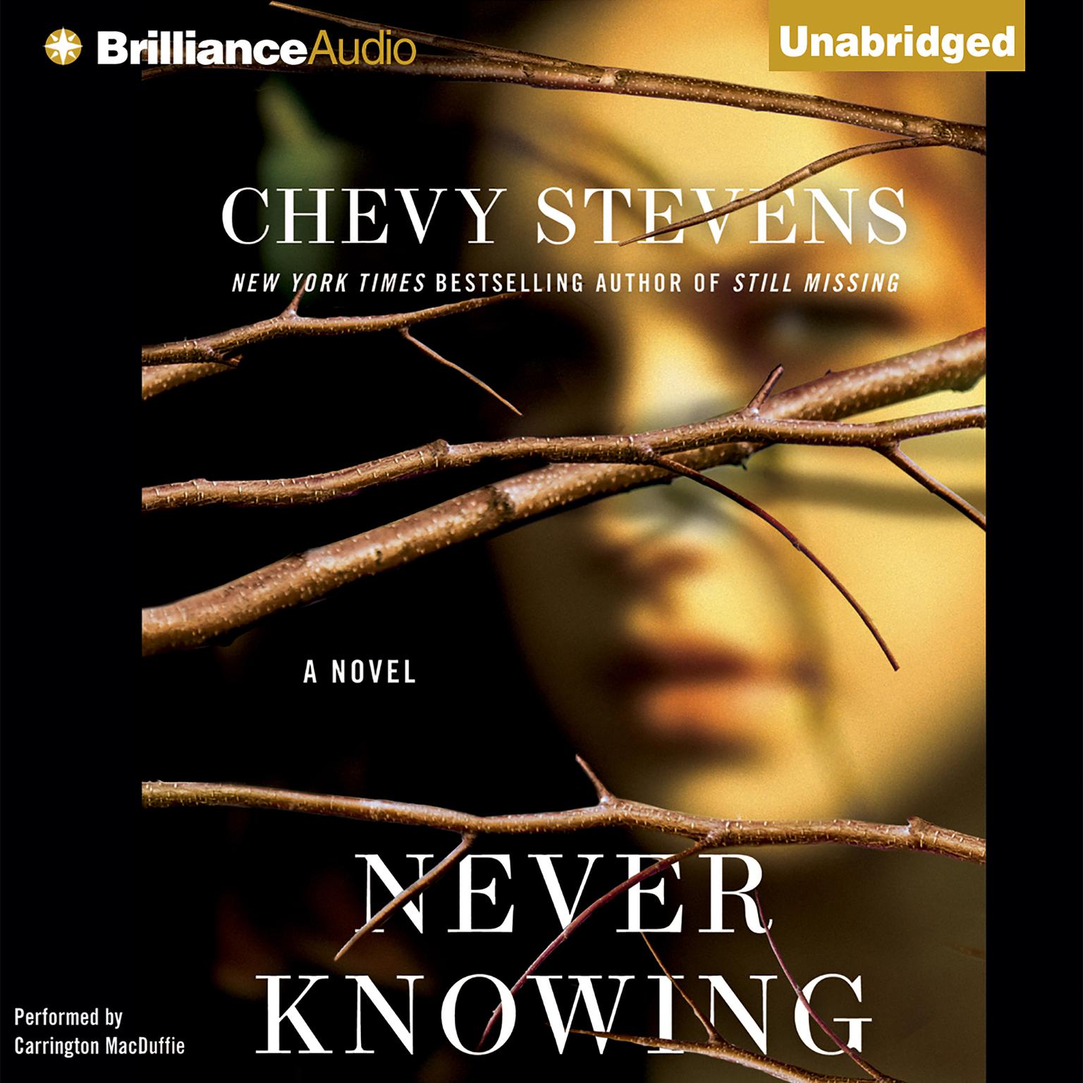 Never Knowing Audiobook, by Chevy Stevens