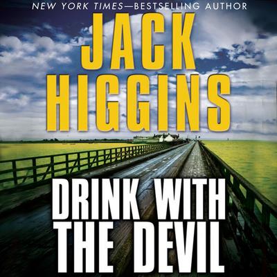 Drink with the Devil Audiobook, by Jack Higgins