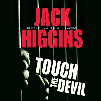 Touch the Devil Audiobook, by Jack Higgins