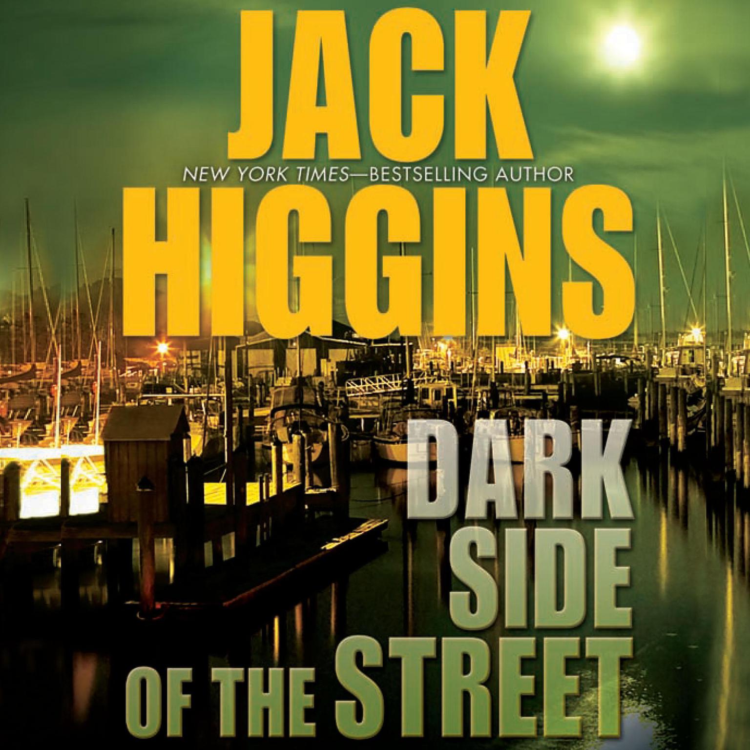 Dark Side of the Street Audiobook, by Jack Higgins