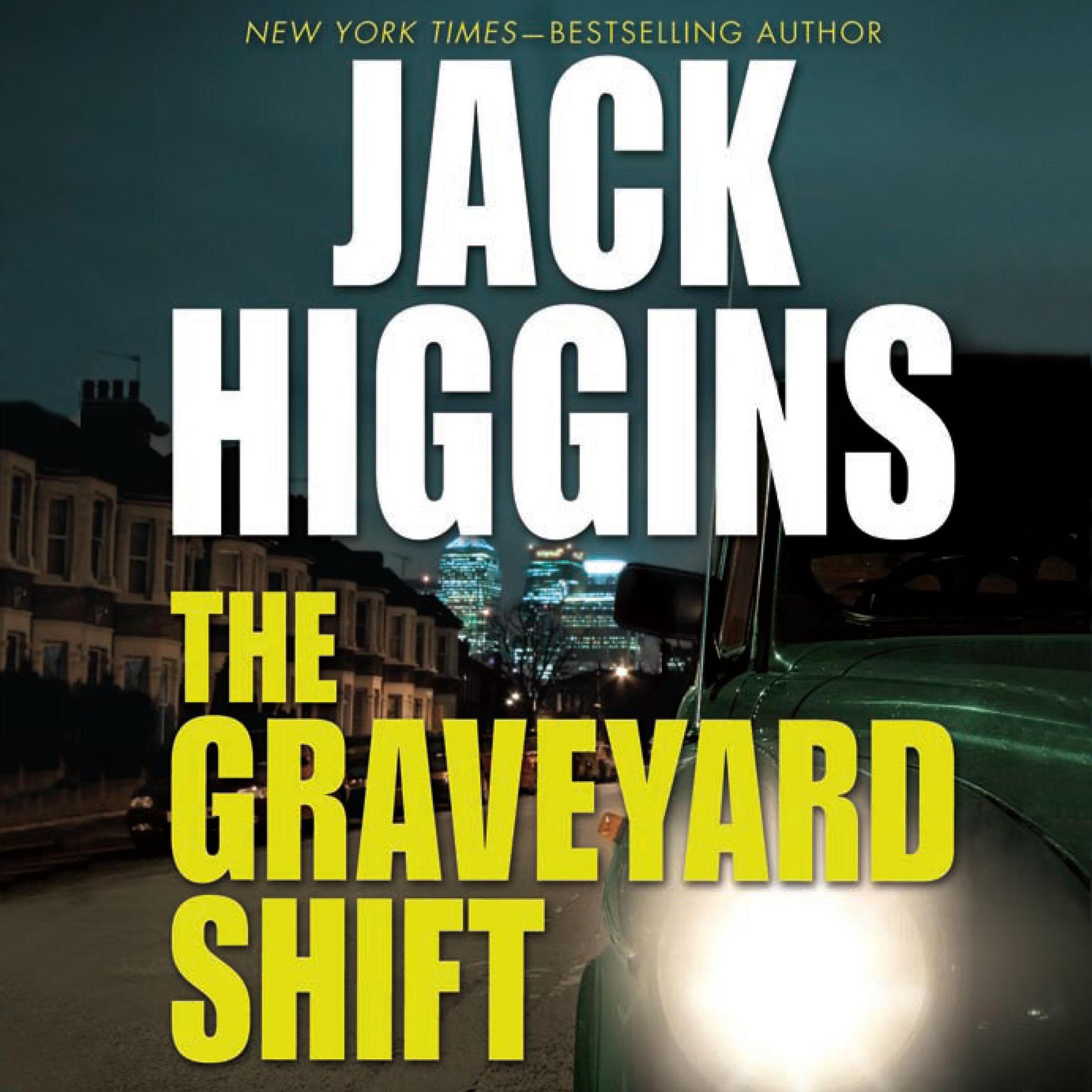 The Graveyard Shift Audiobook, by Jack Higgins