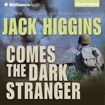 Comes the Dark Stranger Audiobook, by Jack Higgins