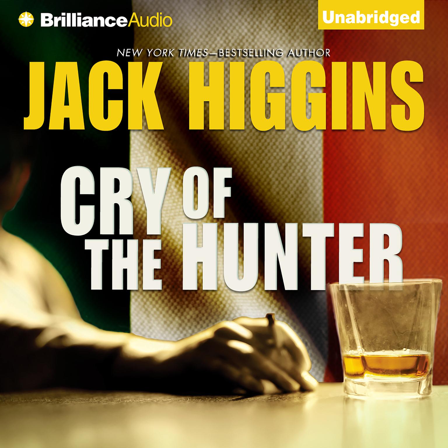 Cry of the Hunter Audiobook, by Jack Higgins