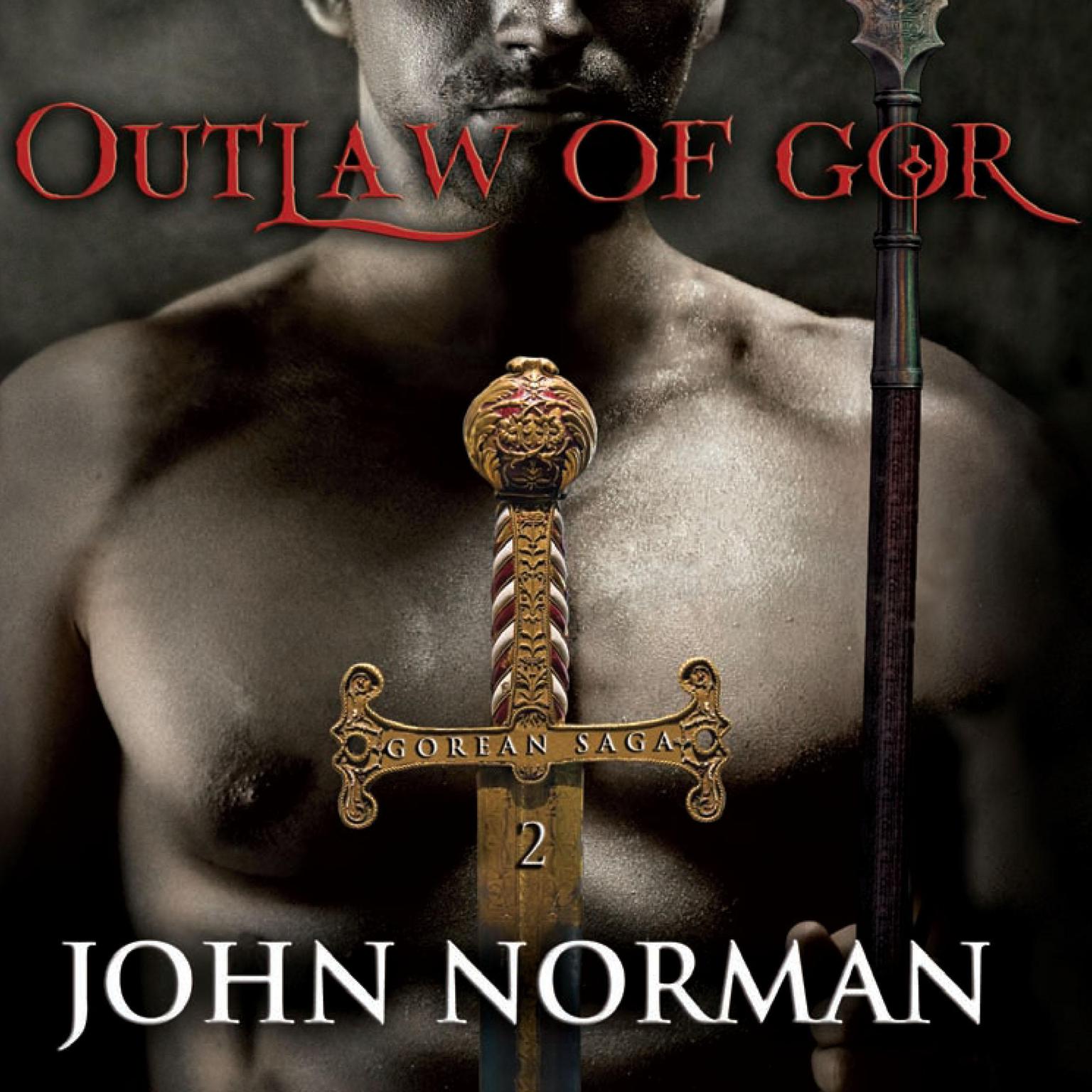 Outlaw of Gor Audiobook, by John Norman