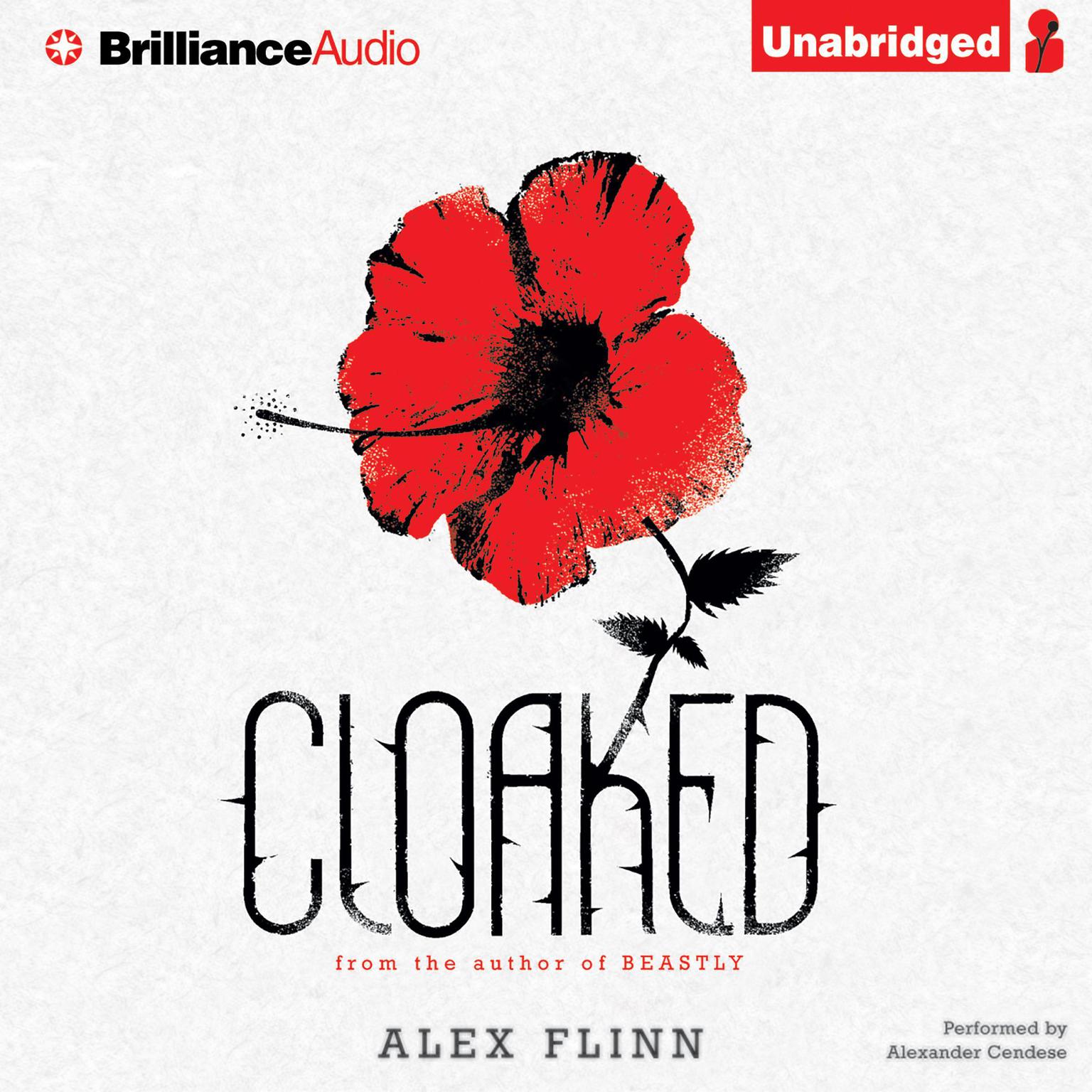 Cloaked Audiobook, by Alex Flinn