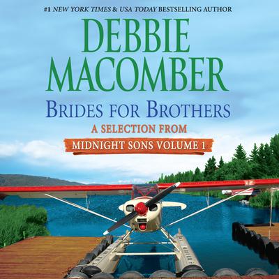 Brides for Brothers: A Selection from Midnight Sons Volume 1 Audiobook, by 