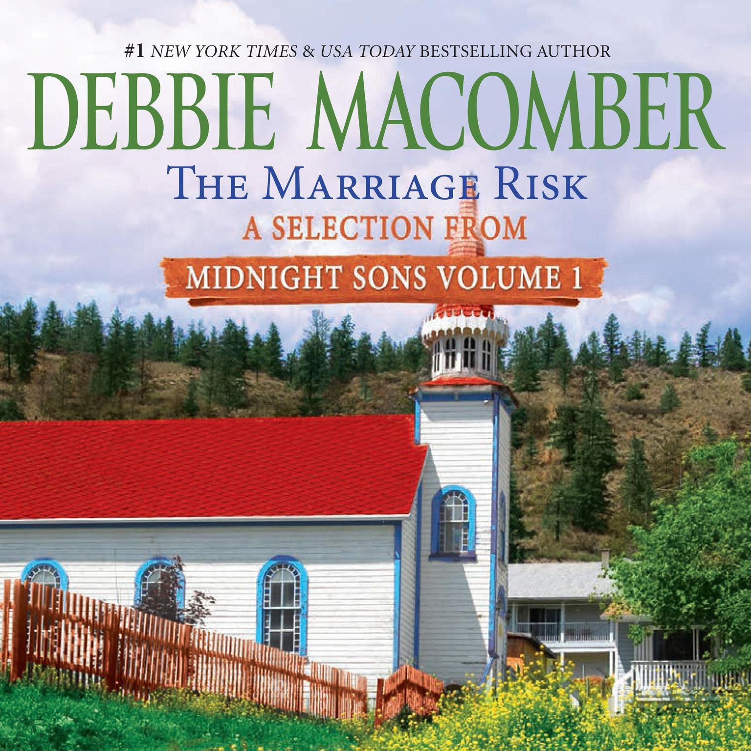 Marriage Risk, The: A Selection from Midnight Sons Volume 1 Audiobook, by Debbie Macomber