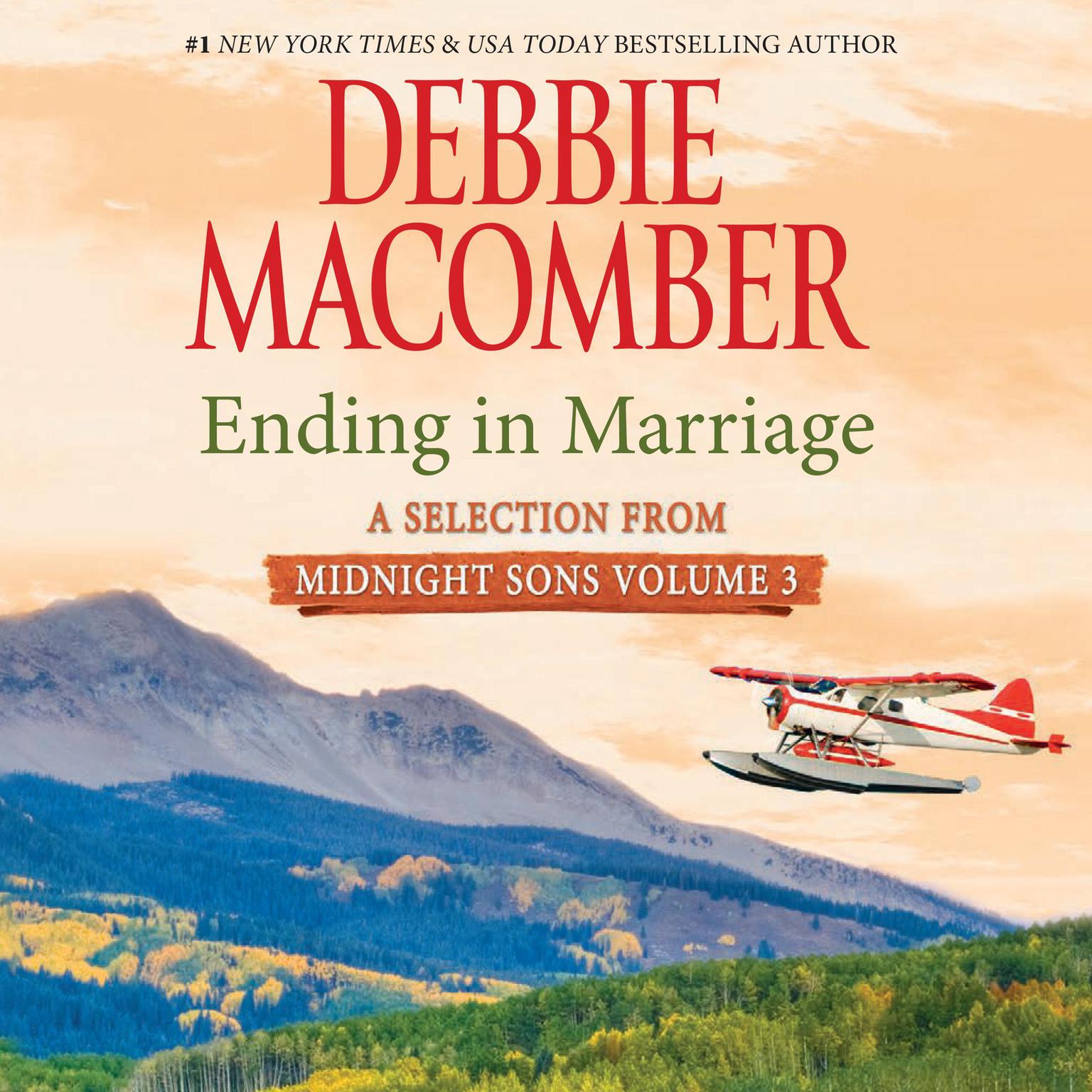 Ending in Marriage: A Selection from Midnight Sons Volume 3 Audiobook, by Debbie Macomber
