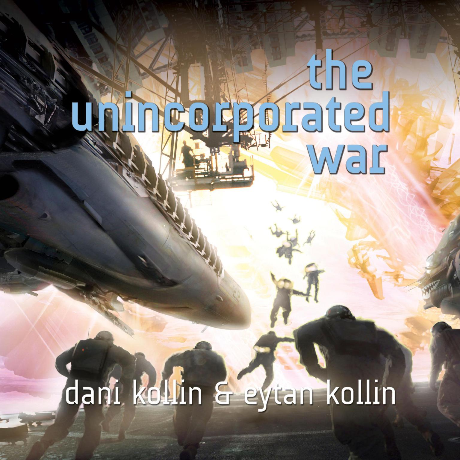 The Unincorporated War Audiobook, by Dani Kollin