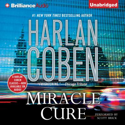 Miracle Cure Audiobook, by Harlan Coben