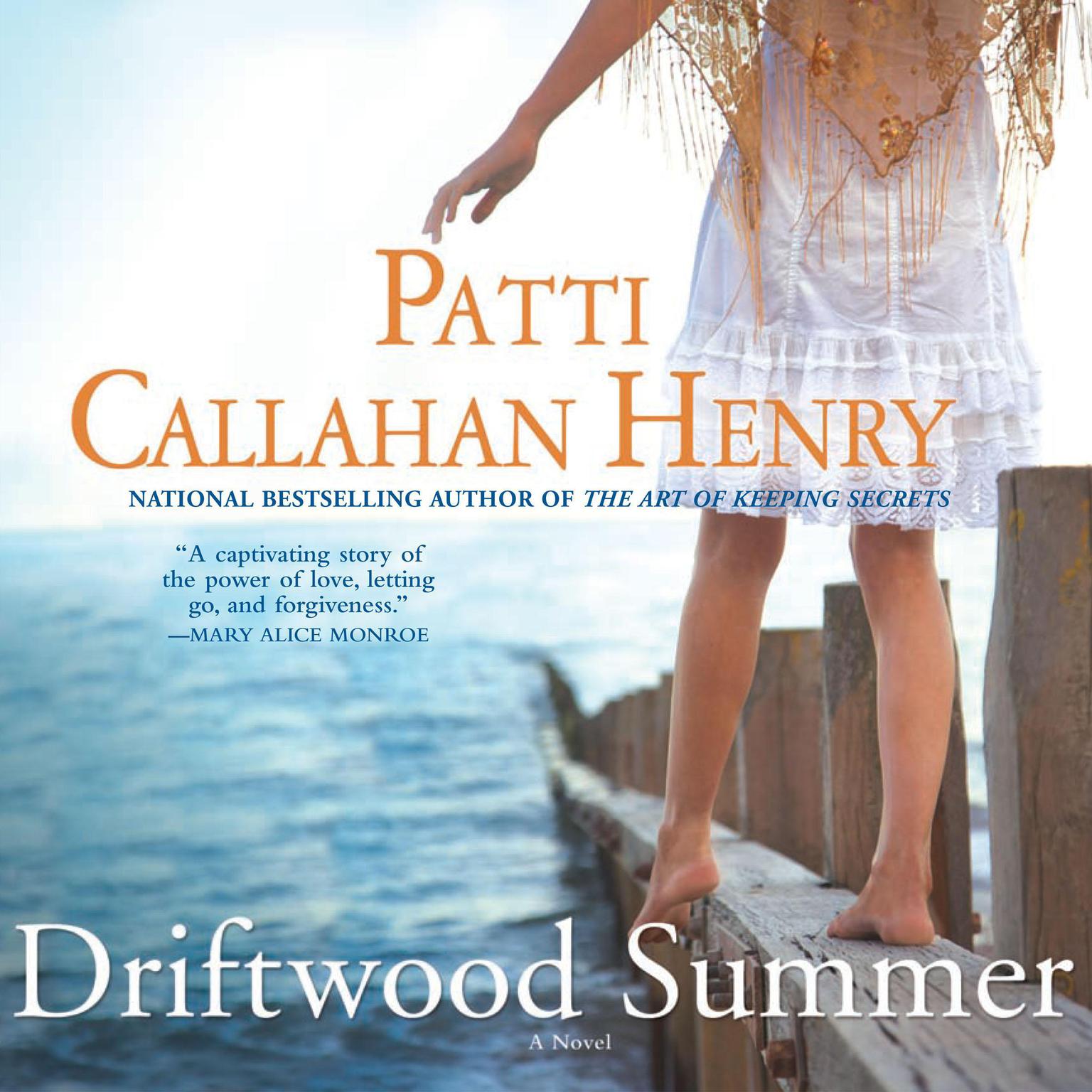 Driftwood Summer Audiobook, by Patti Callahan Henry