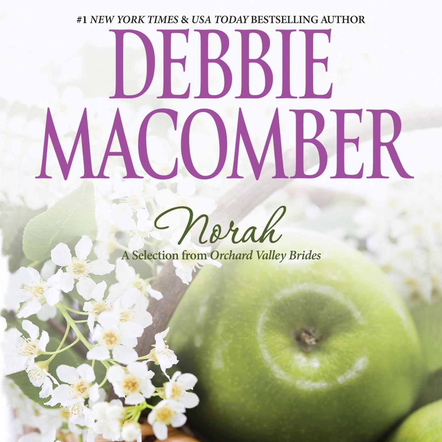 Norah: A Selection from Orchard Valley Brides Audiobook, by Debbie Macomber