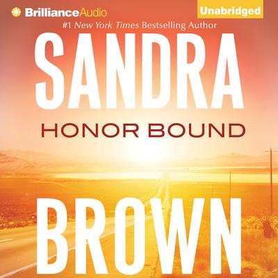 Honor Bound Audiobook, by Sandra Brown