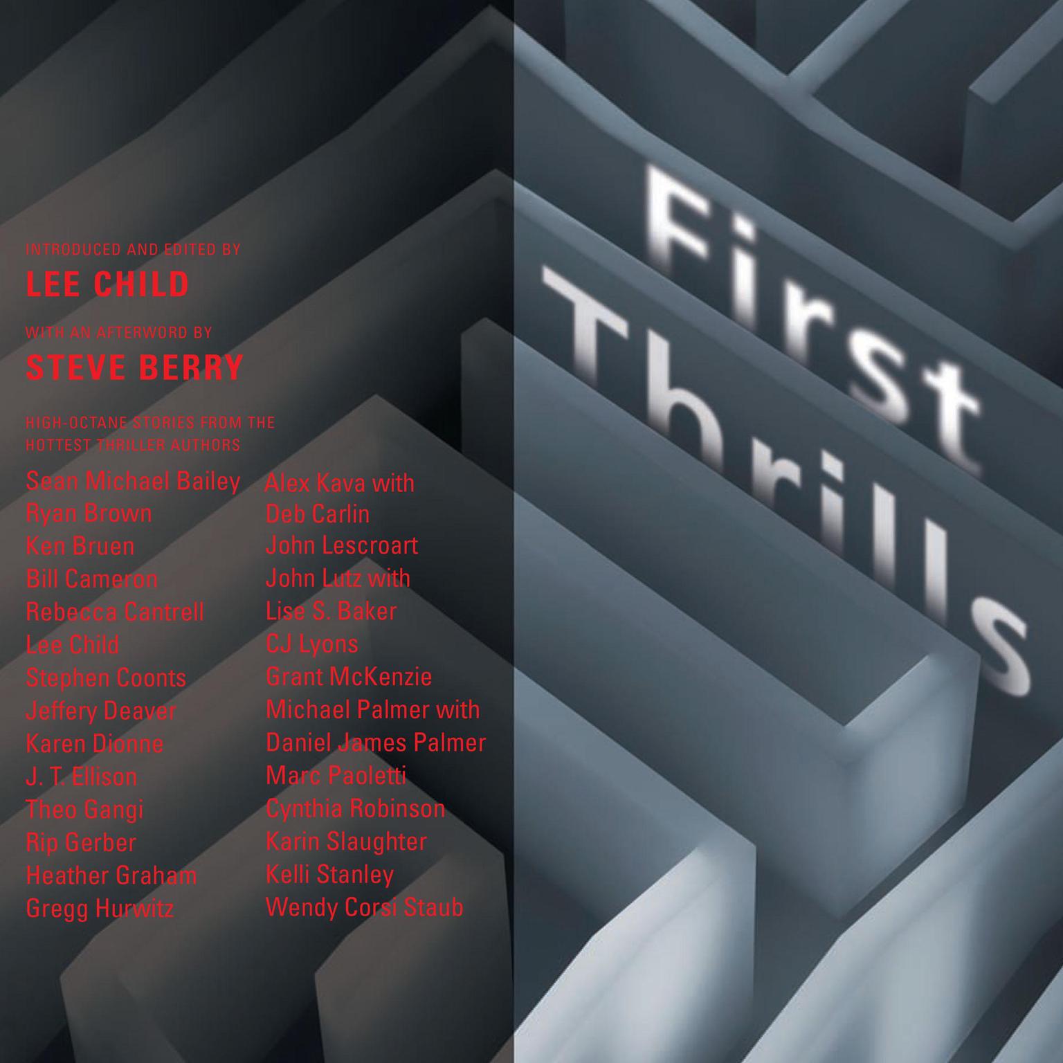 First Thrills: High-Octane Stories from the Hottest Thriller Authors Audiobook, by Lee Child