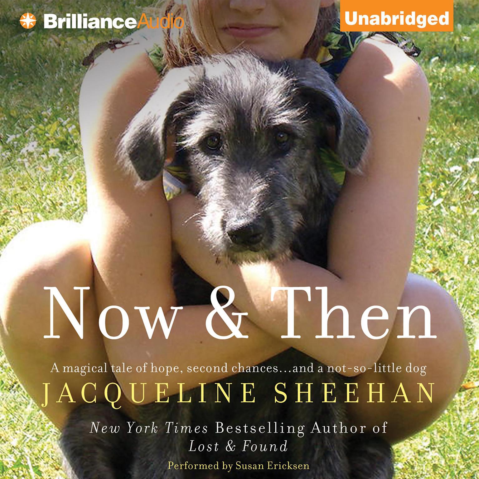 Now & Then Audiobook, by Jacqueline Sheehan