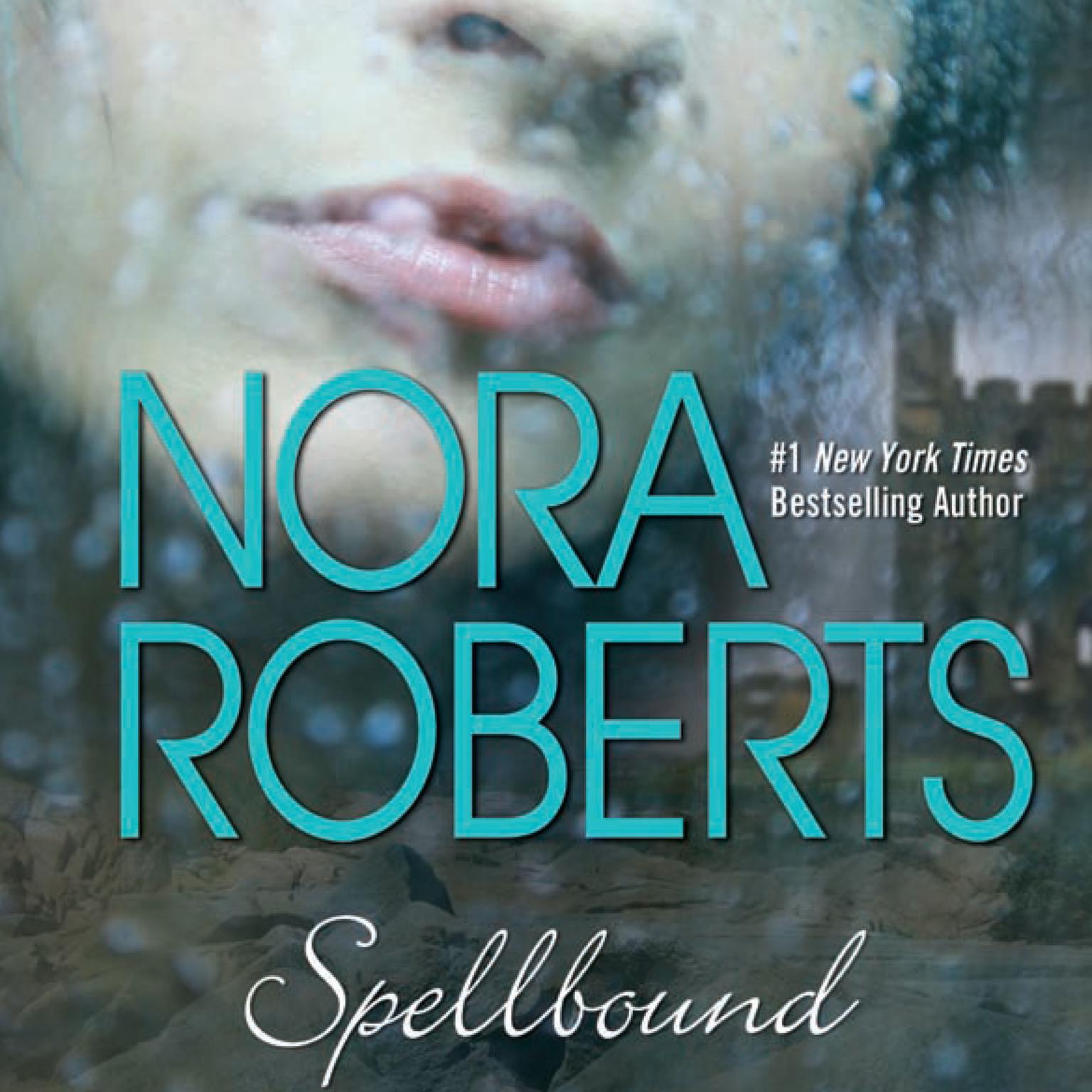 Spellbound Audiobook, by Nora Roberts