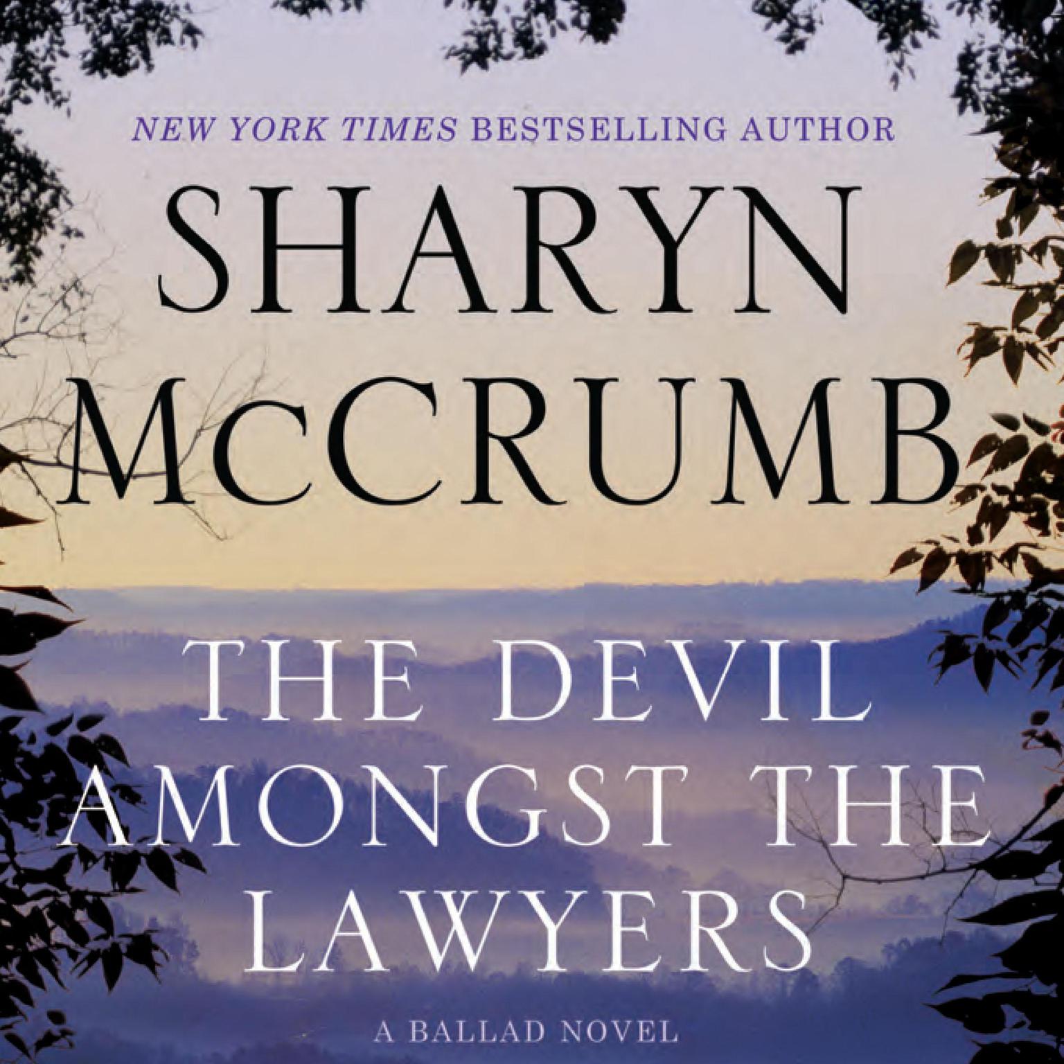 The Devil Amongst the Lawyers: A Ballad Novel Audiobook, by Sharyn McCrumb