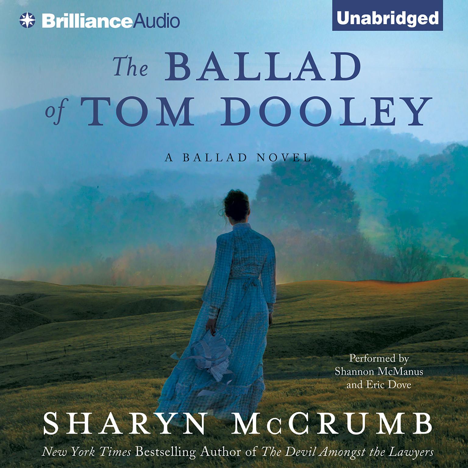 The Ballad of Tom Dooley: A Ballad Novel Audiobook, by Sharyn McCrumb