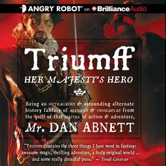 Triumff: Her Majesty's Hero Audiobook, by Dan Abnett